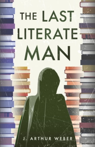 The Last Literate Man