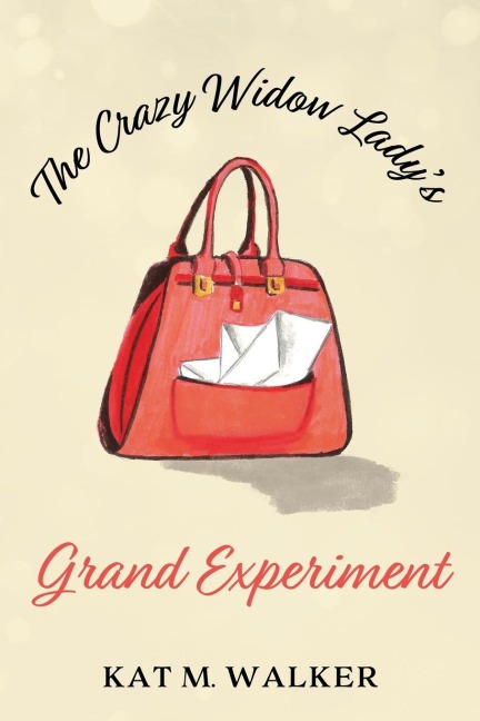 The Crazy Widow Ladys Grand Experiment
