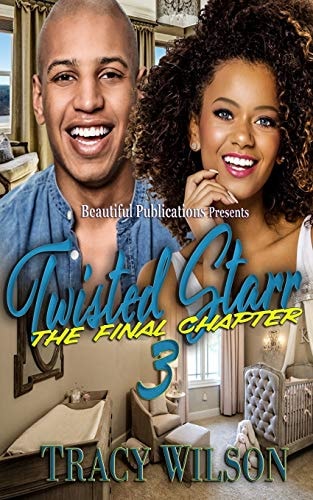 Twisted Starr 3 The Final Chapter