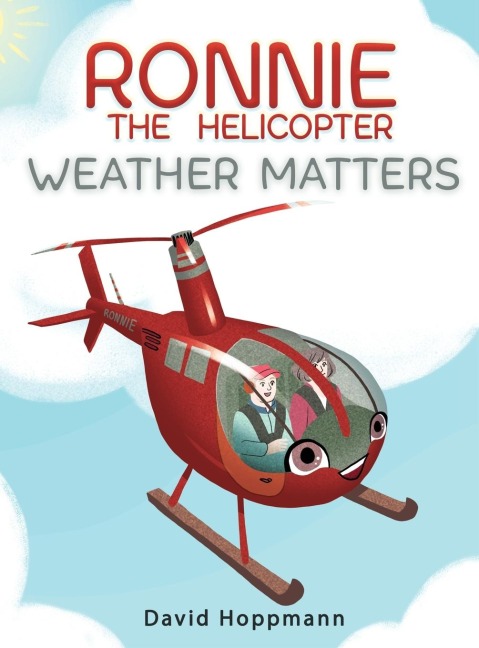 Ronnie the Helicopter: Weather Matters