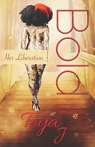 Bold Her Liberation