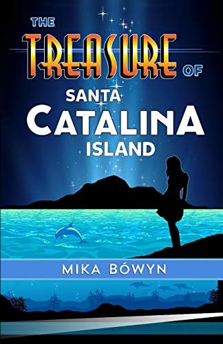 The Treasure of Santa Catalina Island