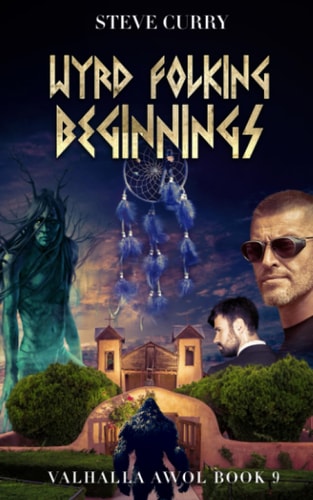 Wyrd Folking Beginnings Norse Urban Fantasy