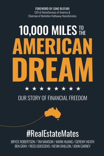 10,000 Miles to the American Dream Our Story of Financial Freedom