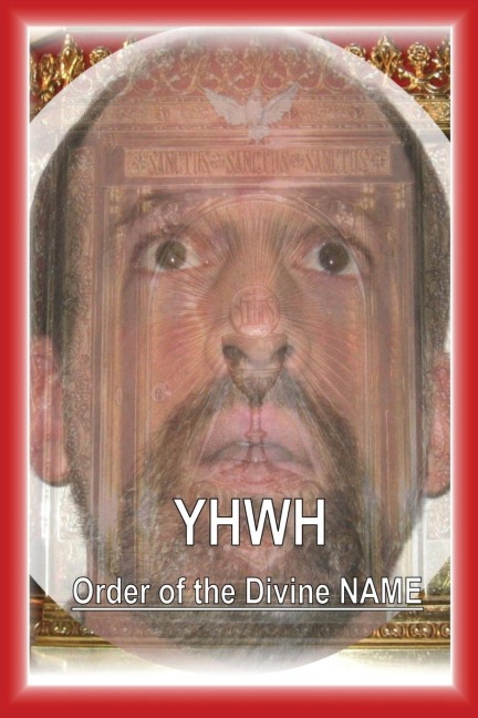 YHWH: Order of the Divine NAME