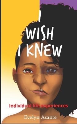 I Wish I Knew