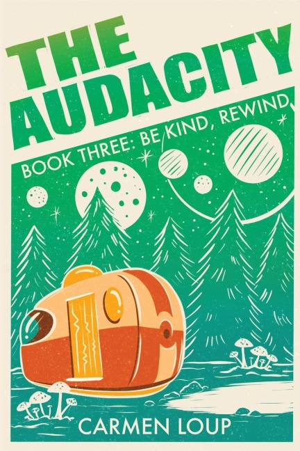 The Audacity: Be Kind, Rewind