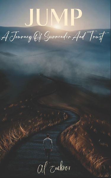 Jump: A Journey of Surrender and Trust