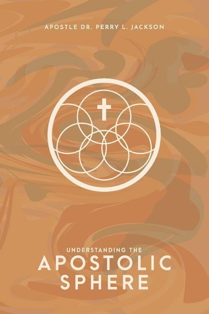 Understanding the Apostolic Sphere