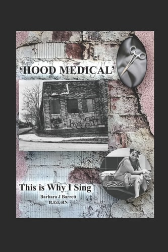 'Hood Medical This Is Why I Sing