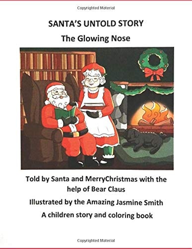 Santa's Untold Story The Glowing Nose