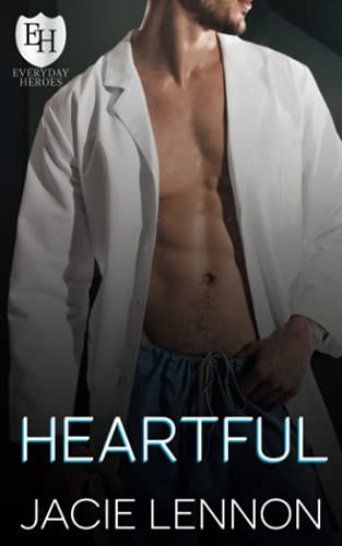 Heartful An Everyday Heroes World Novel