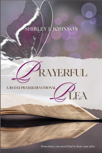 Prayerful Plea A 30-Day Prayer Devotional