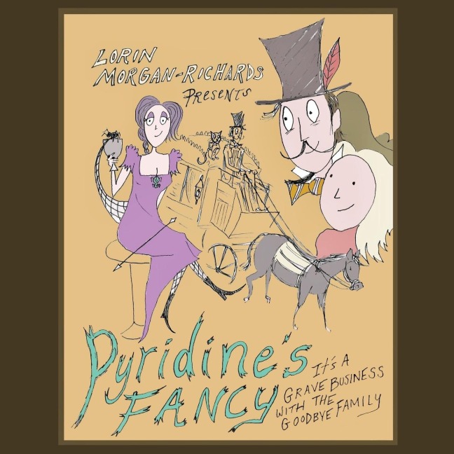 Pyridines Fancy: Its a Grave Business with the Goodbye Family
