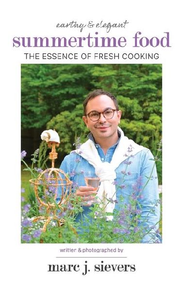 Summertime Food: The Essence of Fresh Cooking