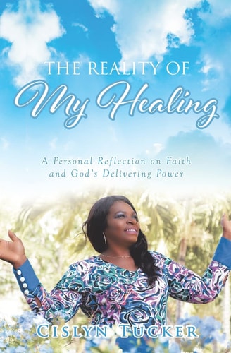 The Reality of My Healing A Personal Reflection on Faith and God's Delivering Power