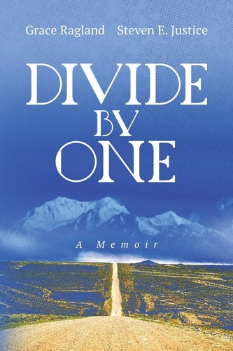 Divide By One A Memoir