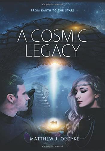 A Cosmic Legacy From Earth to the Stars