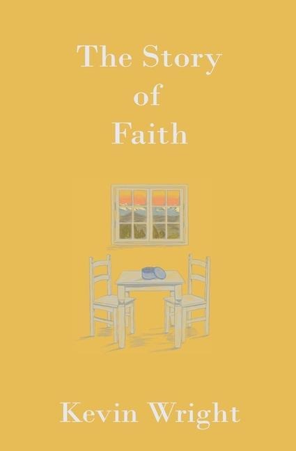 The Story of Faith