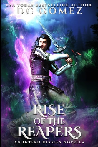 Rise of the Reapers An Intern Diaries Novella