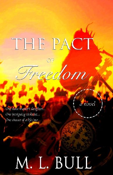 The Pact of Freedom: A Novel