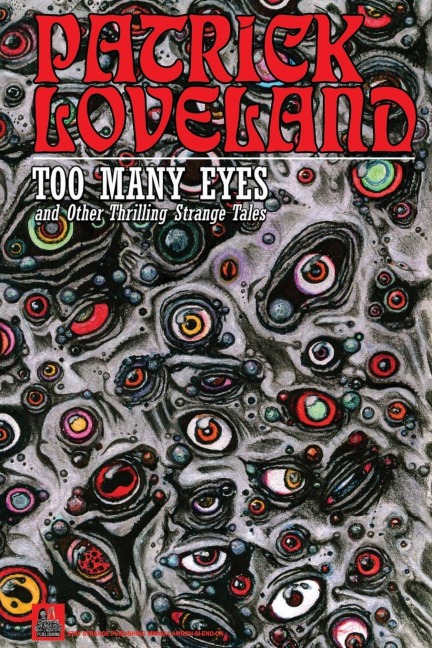 TOO MANY EYES: and Other Thrilling Strange Tales