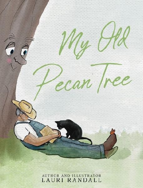 My Old Pecan Tree