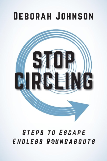 Stop Circling: Steps to Escape Endless Roundabouts