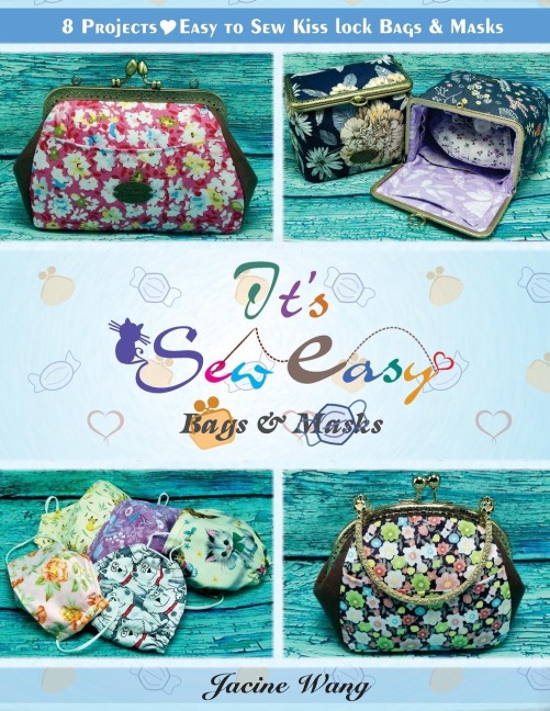 Its Sew Easy: Bags and Masks
