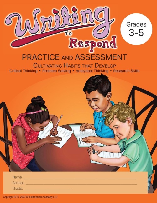 Writing to Respond: Practice and Assessment:  Cultivating Habits of Writing in Grades 3-5