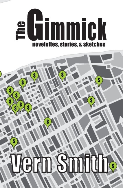 The Gimmick¿: Novelettes, stories, and sketches¿