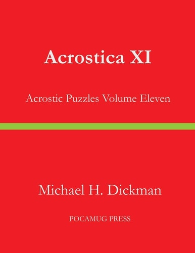 Acrostica XI Acrostic Puzzles Volume Eleven