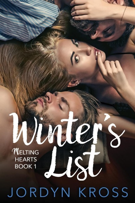 Winters List: Melting Hearts Book 1