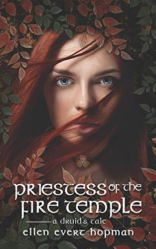 Priestess of the Fire Temple A Druid's Tale