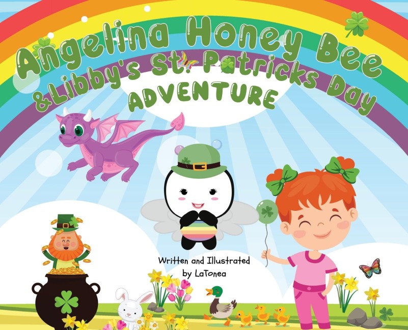 Angelina Honey Bee, and Libbys St. Patricks Day Adventure