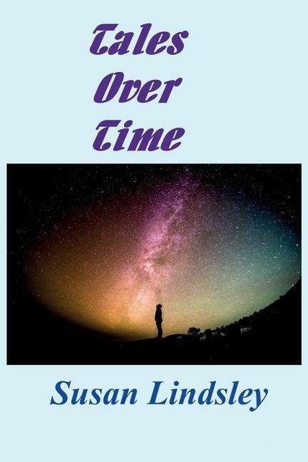 Tales Over Time