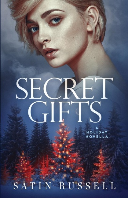 Secret Gifts: A Holiday Novella