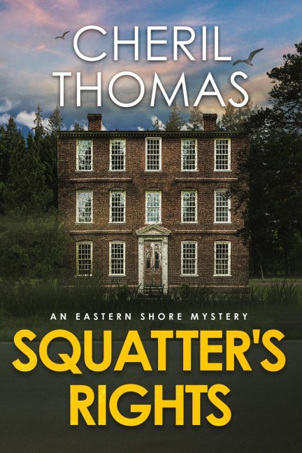 Squatters Rights: An Eastern Shore Mystery