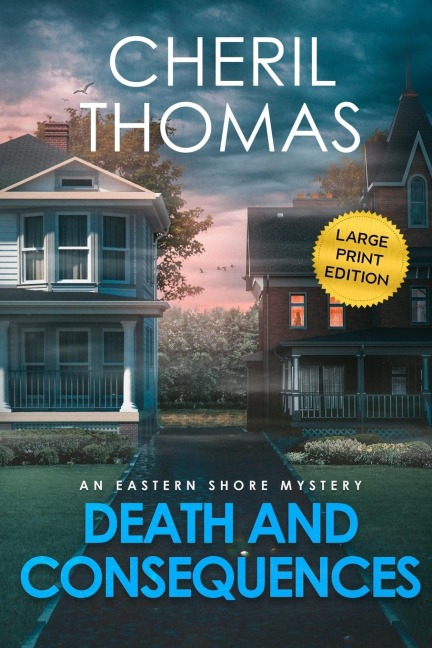 Death and Consequences - Large Print Edition
