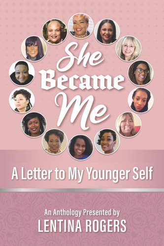 She Became Me A Letter to My Younger Self