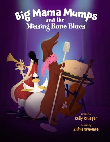 Big Mama Mumps and the Missing Bone Blues