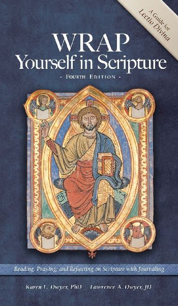 WRAP Yourself in Scripture: A Guide to Lectio Divina
