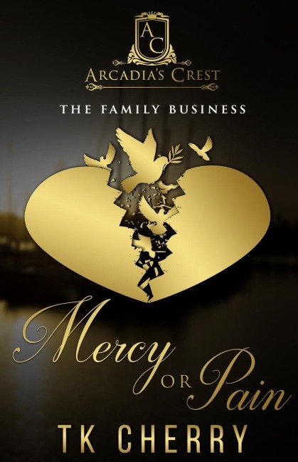 Mercy or Pain: The Family Business