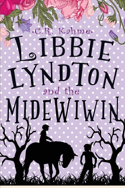 Libbie Lyndton and the Midewiwin: Libbie Lyndton Adventure Series book #3