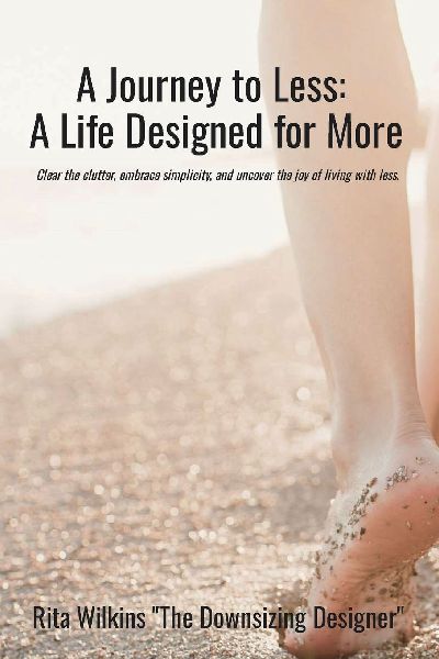 A Journey to Less: A Life Designed for More