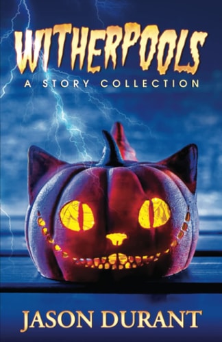 Witherpools A Story Collection