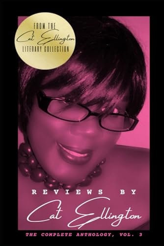 Reviews by Cat Ellington The Complete Anthology, Vol. 3