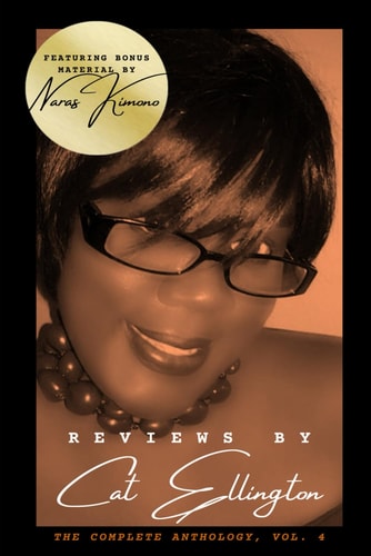 Reviews by Cat Ellington The Complete Anthology, Vol. 4