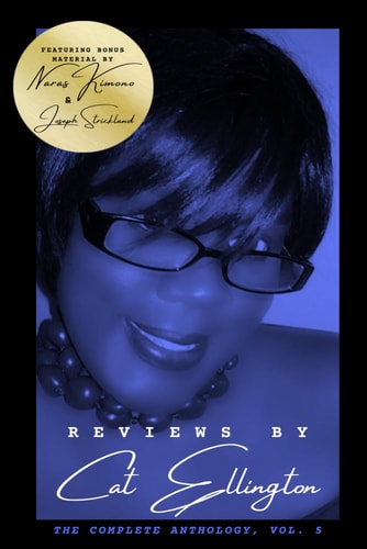 Reviews by Cat Ellington The Complete Anthology, Vol. 5