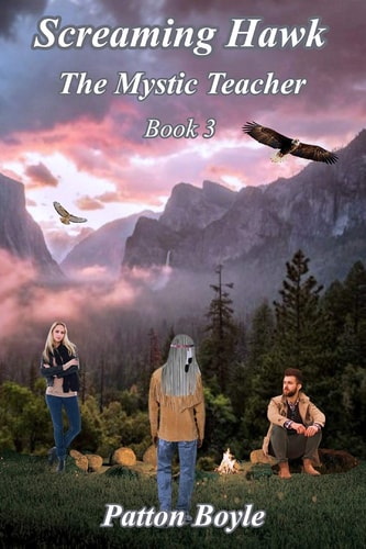 Screaming Hawk The Mystic Teacher Book 3
